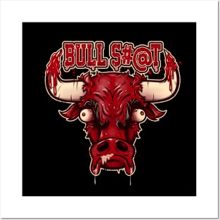 BullS#@t Posters and Art